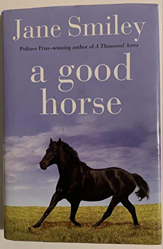 Beispielbild fr A Good Horse: Book Two of the Horses of Oak Valley Ranch zum Verkauf von SecondSale