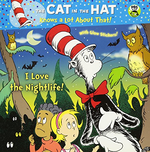 Beispielbild fr I Love the Nightlife! (Dr. Seuss/Cat in the Hat) (Pictureback(R)) zum Verkauf von SecondSale