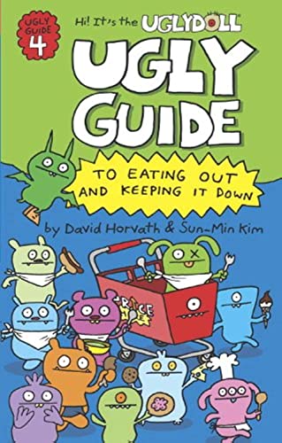 Stock image for Ugly Guide to Eating Out and Keeping It Down (Uglydolls) for sale by ZBK Books