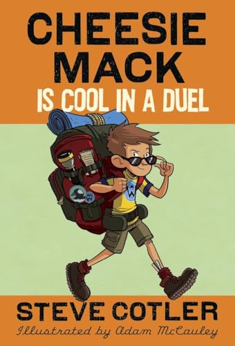 9780375864384: Cheesie Mack Is Cool in a Duel
