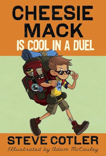 Stock image for Cheesie Mack Is Cool in a Duel for sale by Better World Books: West