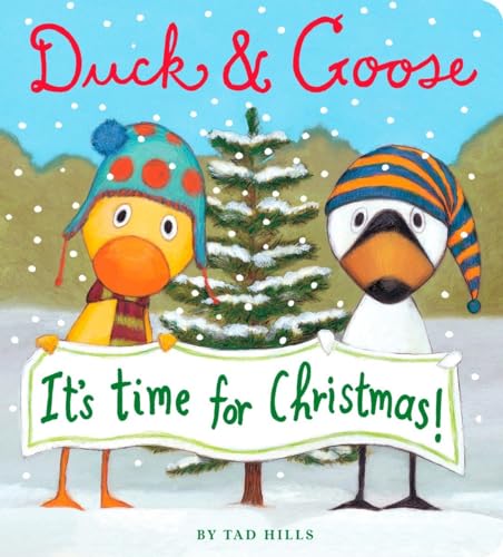 Duck & Goose, It's Time for Christmas! - Hills, Tad