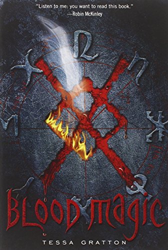 Blood Magic (The Blood Journals) (9780375864858) by Gratton, Tessa