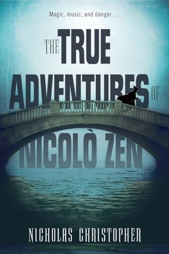9780375864926: The True Adventures of Nicolo Zen