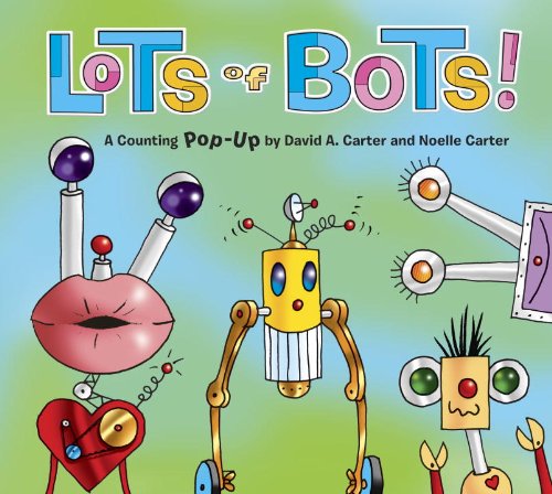 Beispielbild fr Lots of Bots!: A Counting Pop-Up Book zum Verkauf von SecondSale