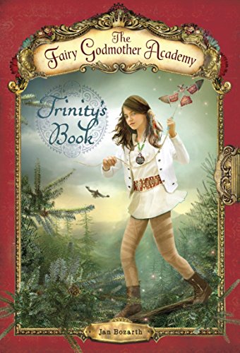 Stock image for The Fairy Godmother Academy #6: Trinity's Book for sale by Better World Books: West