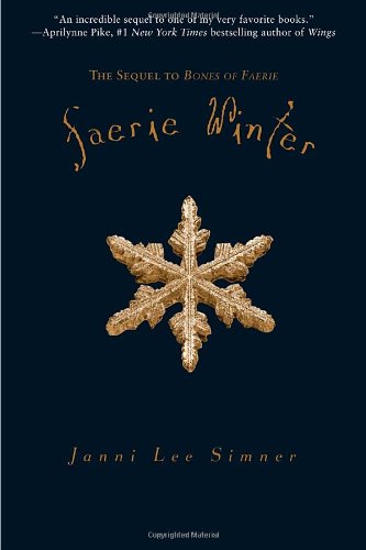Beispielbild fr Faerie Winter: Book 2 of the Bones of Faerie Trilogy zum Verkauf von Robinson Street Books, IOBA