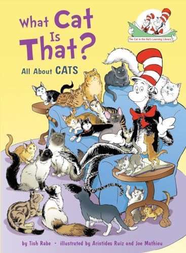 Stock image for What Cat Is That?: All About Cats (Cat in the Hat's Learning Library) for sale by SecondSale