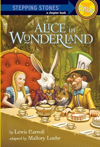Alice in Wonderland (Stepping Stones: Classic) (9780375866418) by Carroll, Lewis