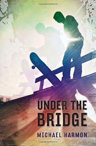 Stock image for Under the Bridge for sale by Better World Books