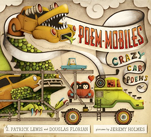 Stock image for Poem-Mobiles : Crazy Car Poems for sale by Better World Books: West