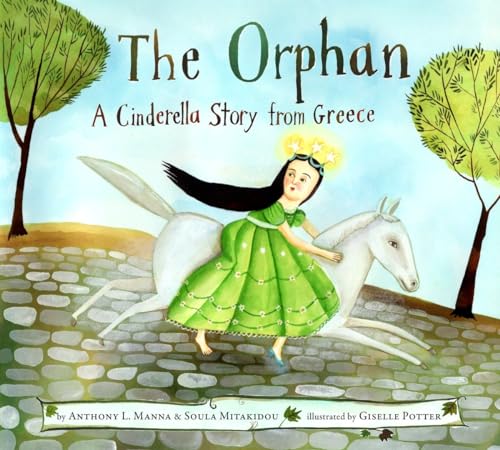 Stock image for The Orphan: A Cinderella Story from Greece for sale by ZBK Books