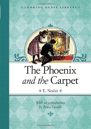 Beispielbild fr The Phoenix and the Carpet (Looking Glass Library) zum Verkauf von Powell's Bookstores Chicago, ABAA