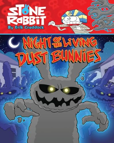 Stock image for Stone Rabbit #6: Night of the Living Dust Bunnies for sale by Reliant Bookstore