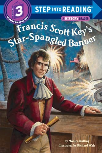 Beispielbild fr Francis Scott Key's Star-Spangled Banner (Step into Reading) zum Verkauf von Wonder Book