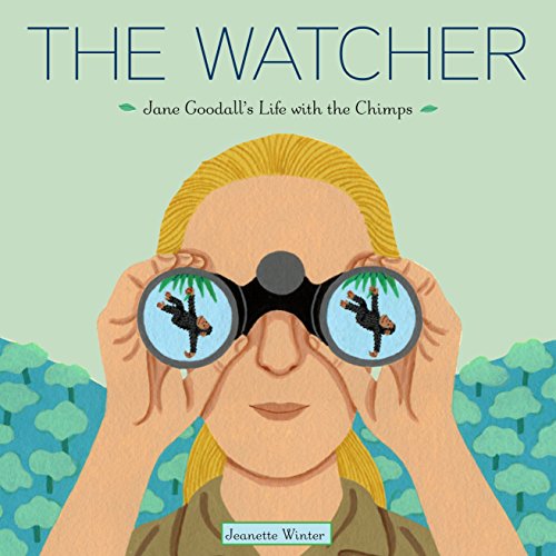 Beispielbild fr The Watcher: Jane Goodall's Life with the Chimps zum Verkauf von Dream Books Co.