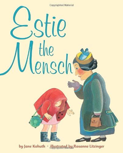 Stock image for Estie the Mensch for sale by Better World Books