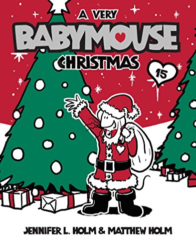 Stock image for Babymouse #15: A Very Babymouse Christmas for sale by More Than Words