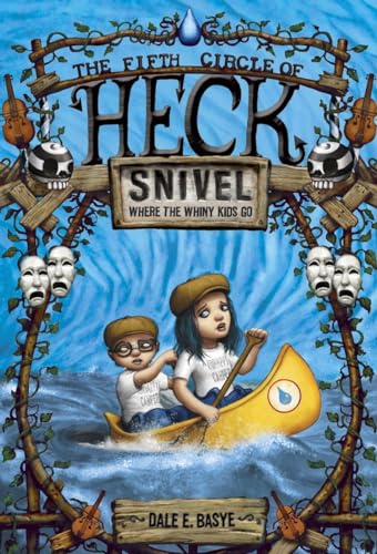 9780375868061: Snivel: The Fifth Circle of Heck: 5