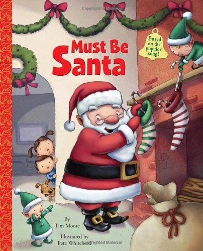Beispielbild fr Must Be Santa (Big Little Golden Book) zum Verkauf von Wonder Book