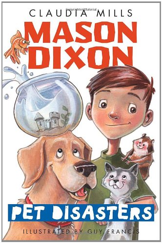 9780375868733: Mason Dixon: Pet Disasters (Mason Dixon, 1)