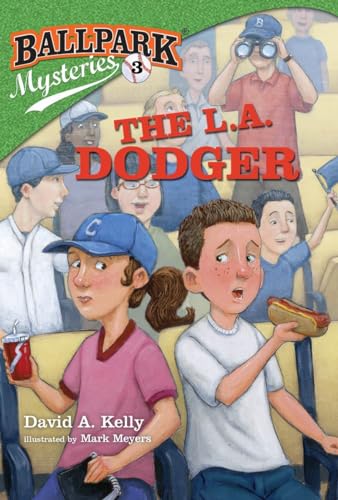 Stock image for Ballpark Mysteries #3: The L.A. Dodger for sale by SecondSale