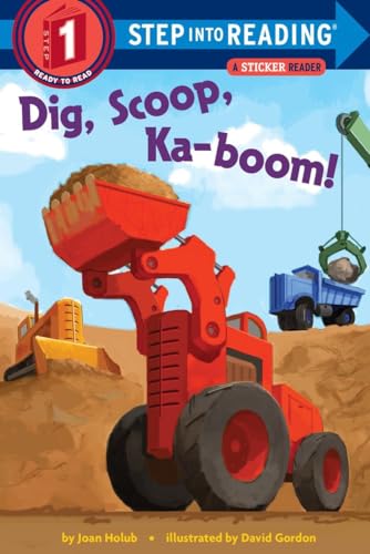 Beispielbild fr Dig, Scoop, Ka-boom! (Step into Reading) zum Verkauf von Gulf Coast Books