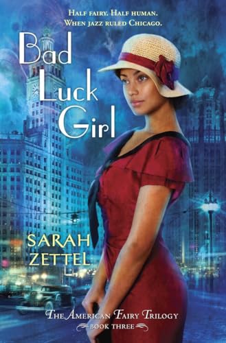 Beispielbild fr Bad Luck Girl : The American Fairy Trilogy Book 3 zum Verkauf von Better World Books