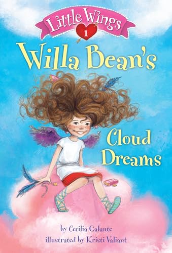 Stock image for Little Wings #1: Willa Bean's Cloud Dreams (A Stepping Stone Book(TM)) for sale by SecondSale