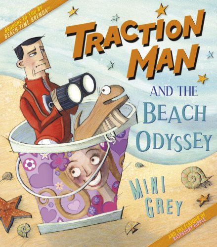 9780375869525: Traction Man and the Beach Odyssey