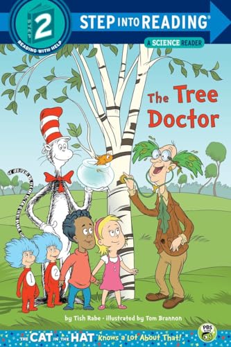 Stock image for The Tree Doctor (Dr. Seuss/Cat in the Hat) (Step into Reading) for sale by SecondSale