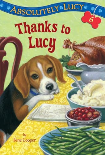 Beispielbild fr Absolutely Lucy #6: Thanks to Lucy zum Verkauf von Better World Books