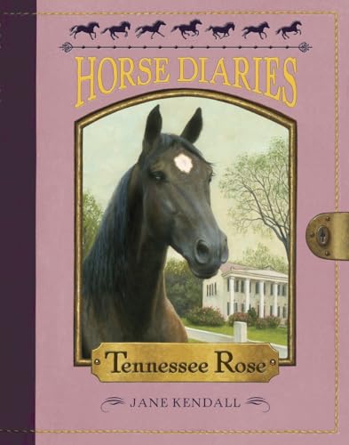 9780375870064: Horse Diaries #9: Tennessee Rose