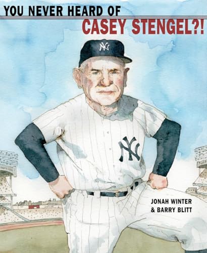 9780375870132: You Never Heard of Casey Stengel?!