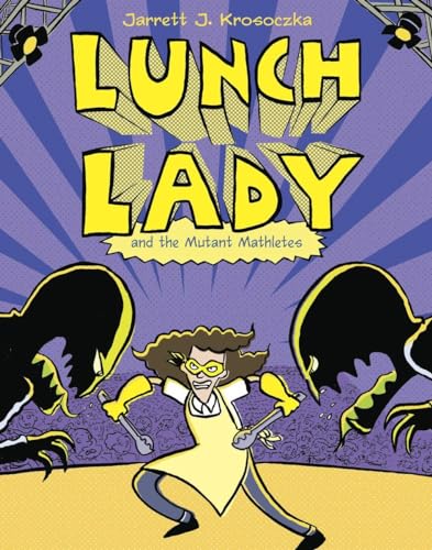 Stock image for Lunch Lady and the Mutant Mathletes: Lunch Lady #7 for sale by More Than Words