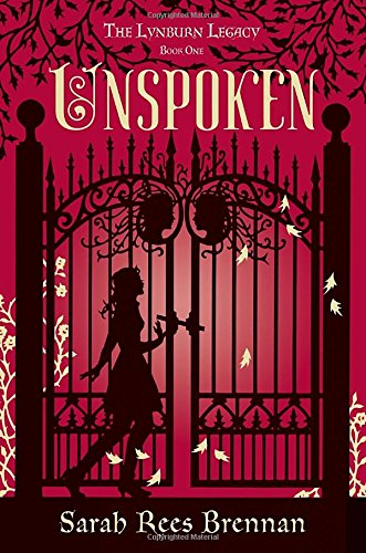 Stock image for Unspoken (The Lynburn Legacy Book 1) for sale by SecondSale