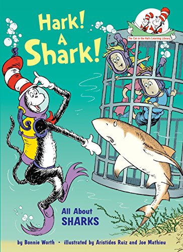 9780375870736: Hark! A Shark! All About Sharks (The Cat in the Hat's Learning Library)