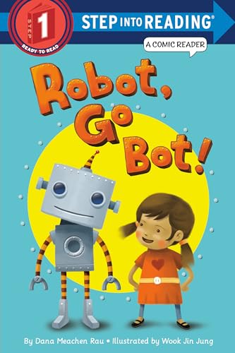 9780375870835: Robot, Go Bot! (Step into Reading Comic Reader): Step Into Reading 1 Comic Reader