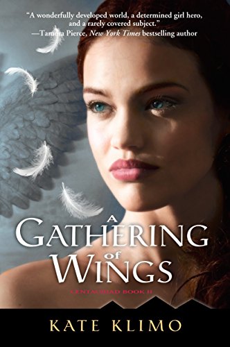 9780375871399: A Gathering of Wings: Centauriad #2