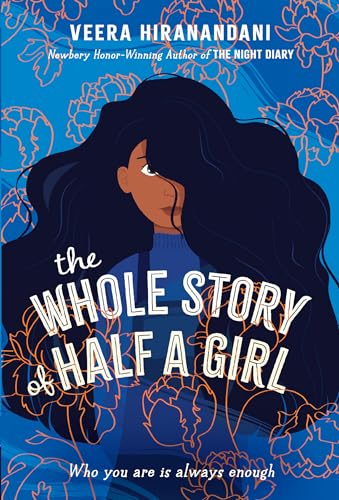 9780375871672: The Whole Story of Half a Girl