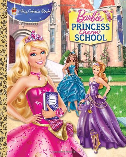 Beispielbild fr Barbie Princess Charm School (Barbie: Big Golden Book) zum Verkauf von WorldofBooks