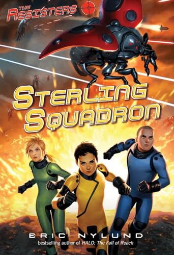 Beispielbild fr The Resisters #2: Sterling Squadron zum Verkauf von Once Upon A Time Books