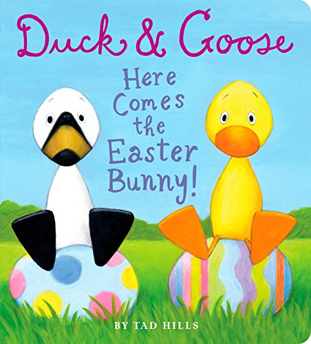 Stock image for Duck & Goose, Here Comes the Easter Bunny!: An Easter Book for Kids and Toddlers for sale by ZBK Books