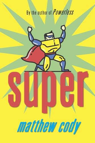 Beispielbild fr Super (Supers of Noble's Green) zum Verkauf von Wonder Book