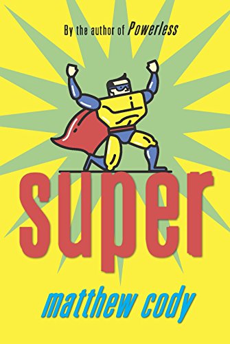 9780375872914: Super: 2 (Supers of Noble's Green)