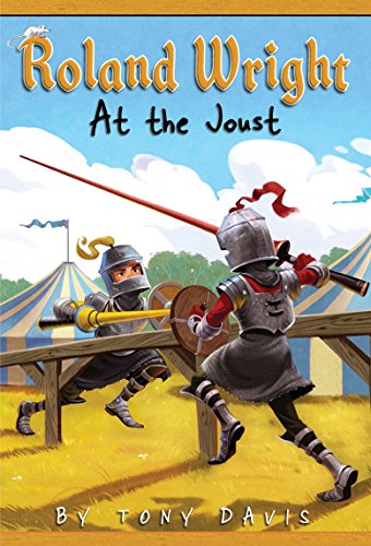 9780375873287: Roland Wright: At the Joust: 3