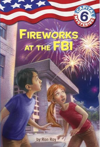 Imagen de archivo de Capital Mysteries #6: Fireworks at the FBI a la venta por SecondSale