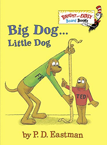 Imagen de archivo de Big Dog . . . Little Dog (Bright & Early Board Books(TM)) a la venta por SecondSale