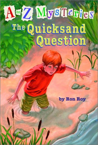 Imagen de archivo de A to Z Mysteries: The Quicksand Question (A Stepping Stone Book(TM)) a la venta por Jenson Books Inc