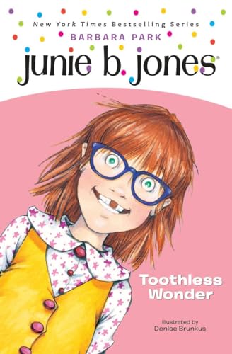 Junie B. Jones #20: Toothless Wonder (9780375902956) by Park, Barbara
